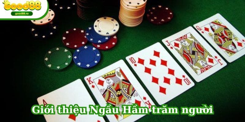 Ngầu Hầm trăm người là game rất được yêu thích tại Good88