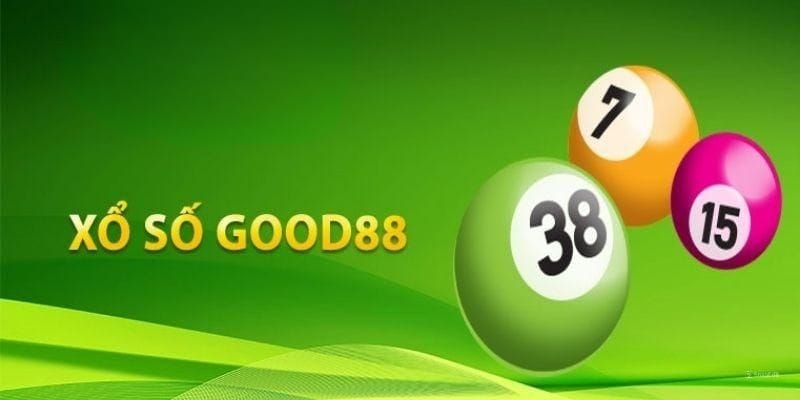 Xổ số GOOD88 được cộng đồng game online yêu thích nhất 2024